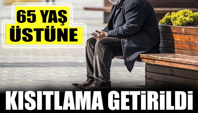 Gaziantep'te 65 yaş üstüne kısıtlama getirildi