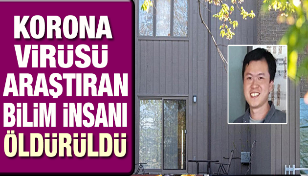 Korona virüs araştırması yapan Çinli bilim insanı öldürüldü