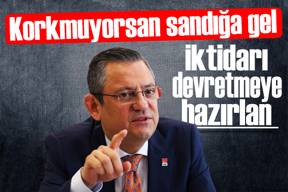 Özgür Özel Erdoğan a seslendi: Turpun büyüğü sandıkta