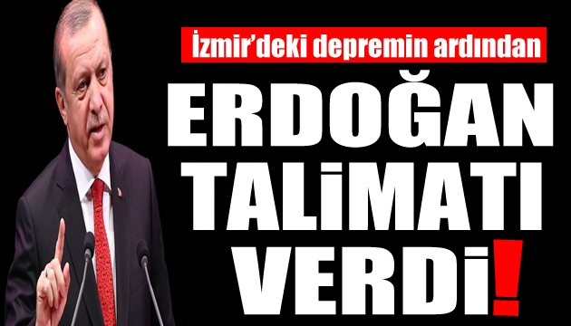 İzmir'de deprem! Cumhurbaşkanı Erdoğan'dan ilk açıklama