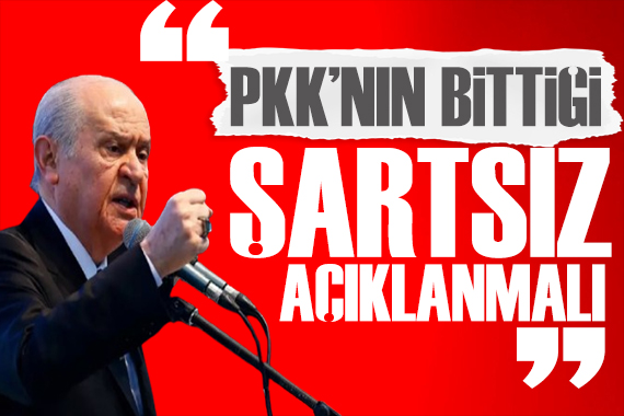 Bahçeli grup toplantısında konuştu: PKK nın bittiği açıklanmalıdır