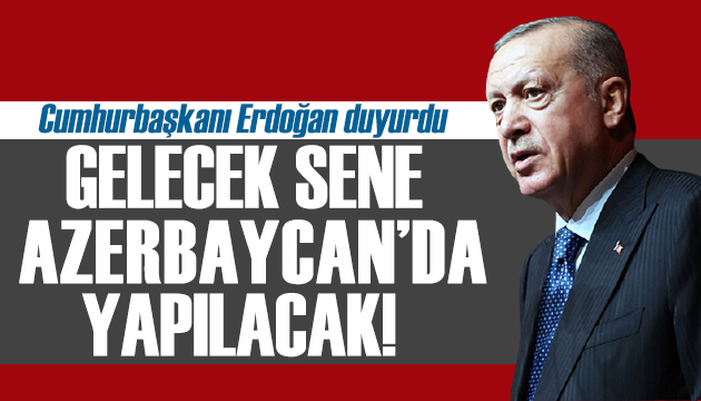 Erdoğan duyurdu: TEKNOFEST Azerbaycan da