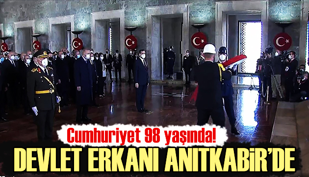 Devlet erkanı Anıtkabir de! Erdoğan dan 29 Ekim mesajı