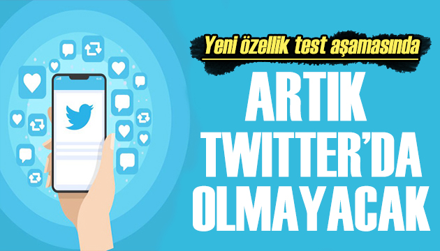 Twitter dan yeni özellik: Dikkatli ol uyarısı!