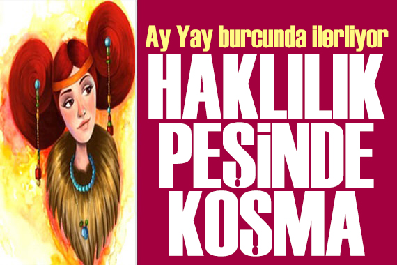 24 Ocak 2025 burç yorumları! Ay Yay burcunda: Haklılık peşinde koşma