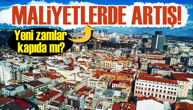 TÜİK açıkladı: Maliyetler arttı!