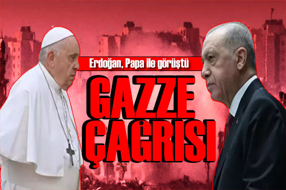 Erdoğan ın Filistin diplomasisi sürüyor! Papa ile görüştü