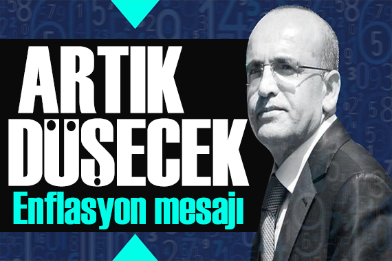 Mehmet Şimşek ten enflasyon mesajı: Önceliğimiz fiyat istikrarı