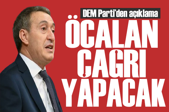 DEM Parti den Öcalan mesajı: Çağrı yapacak