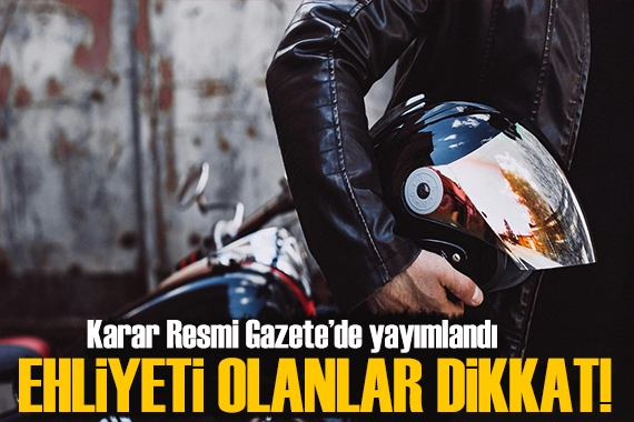 Resmi Gazete de yayımlandı! B sınıfı ehliyeti olanlar dikkat!