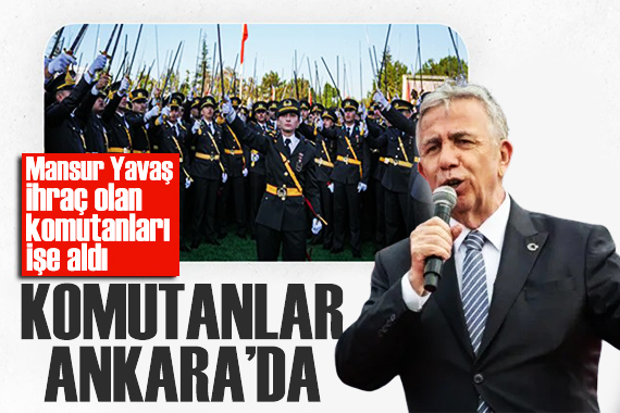 TSK dan ihraç edilen komutanlar Ankara da görevde! Mansur Yavaş işe aldı