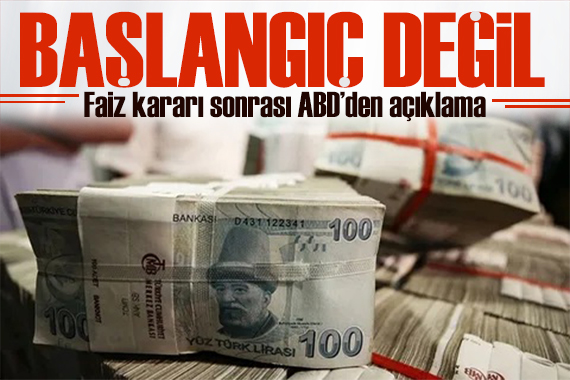 ABD li dev banka Türkiye deki faiz kararını değerlendirdi: Bu bir başlangıç değil