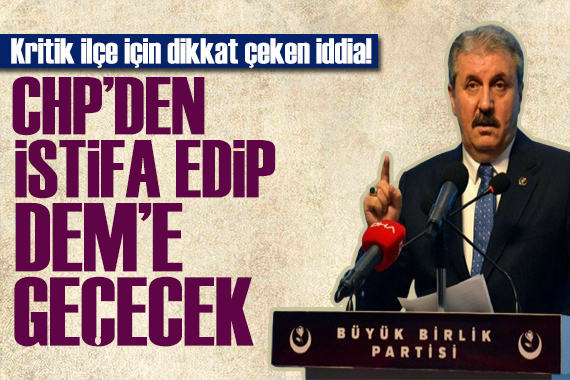 Mustafa Destici den Esenyurt iddiası: Seçimi kazanıp DEM e geçecek