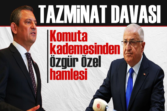 Komuta kademesinden CHP lideri Özgür Özel e dava:  Açıklamalar kabul edilemez 