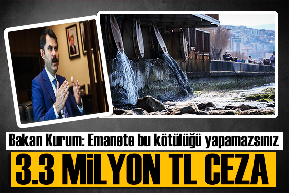 Bakanlıktan İZSU ya ceza! Bakan Kurum: Emanete bu kötülüğü yapamazsınız