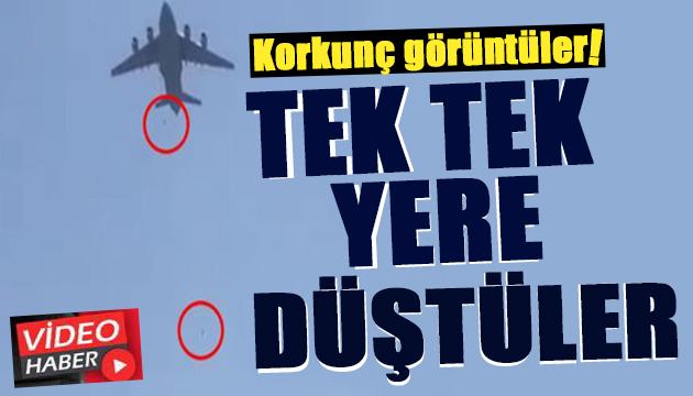 Taliban dan kaçmaya çalışanlar uçaktan düştü!