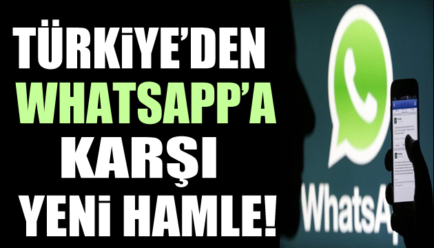 Türkiye den WhatsApp a karşı inceleme kararı