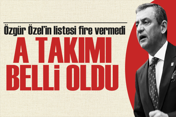 CHP kurultayı sonuçlandı! Özgür Özel in A takımı belli oldu