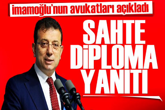 İmamoğlu nun avukatları sahte diploma iddialarına yanıt verdi