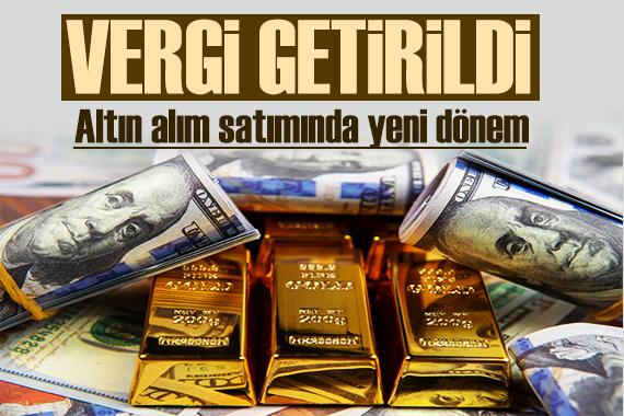 Altın işlemlerinde yeni dönem! Karar Resmi Gazete de
