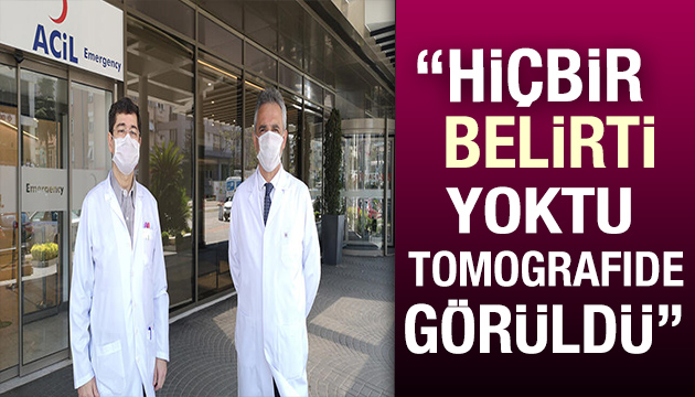 Korona virüsü yenen hekimler: Hiçbir belirti yoktu