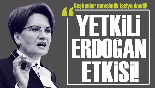 İYİ Parti lideri Akşener: Başkanlar mevsimlik işçi oldu!