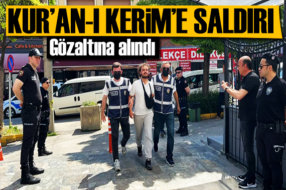 Kur an-ı Kerimlere saldırdı! Alkollü şahıs gözaltında