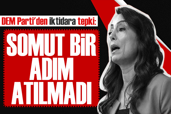 DEM Parti den iktidara tepki: Çağrıya yanıt niteliğinde gelişme yaşanmadı