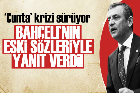 Siyasette  cunta  krizi sürüyor! Özgür Özel, Bahçeli nin eski sözlerini hatırlattı