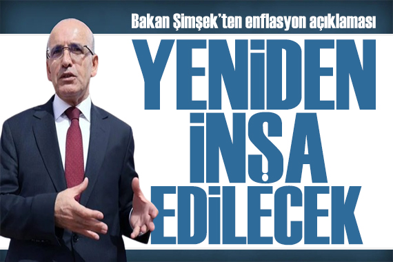 Bakan Şimşek ten enflasyon açıklaması: Düşüş trendine girecek