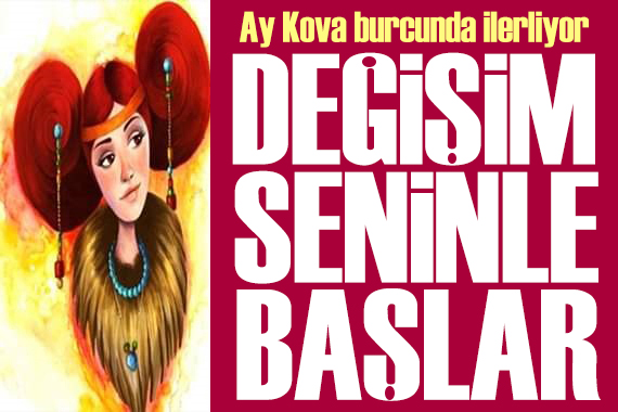 6 Aralık 2024 burç yorumları! Ay Kova burcunda: Değişim seninle başlar