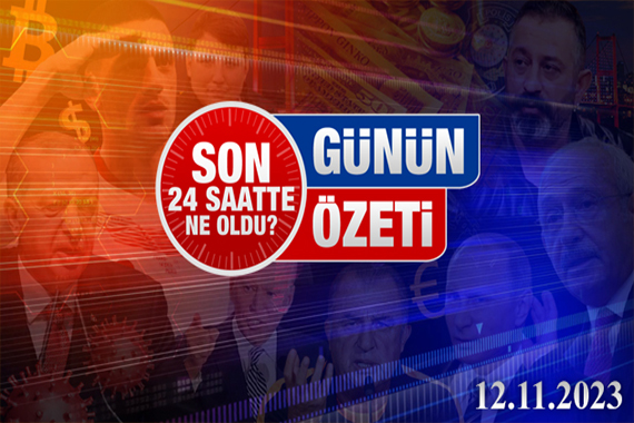 12 Kasım 2023 Turktime Günün Özeti