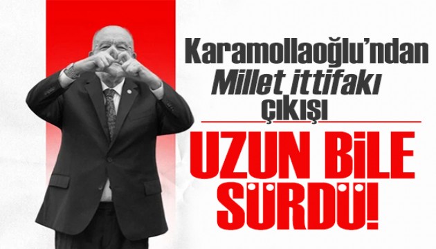 Karamollaoğlu'ndan seçim çıkışı: Millet İttifakı uzun sürdü