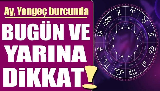 12 Haziran burç yorumları: Ay, Yengeç burcunda! Bugün ve yarına dikkat