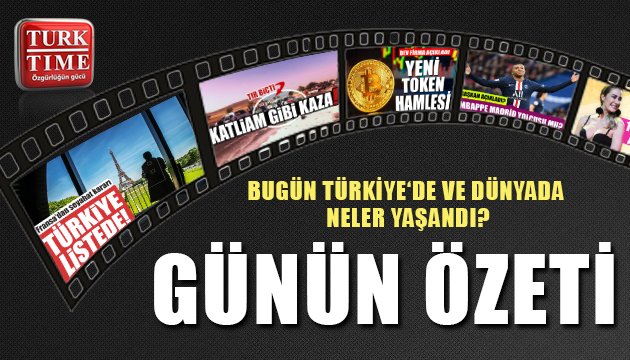 27 Ağustos 2021 / Turktime Günün Özeti