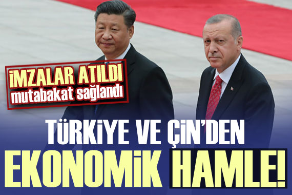 Türkiye ve Çin den ekonomik kritik hamle! Hedef belirlendi
