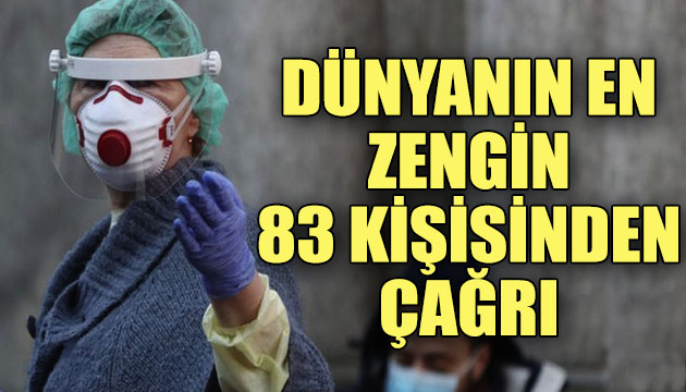 Dünyanın en zengin 83 kişisinden çağrı