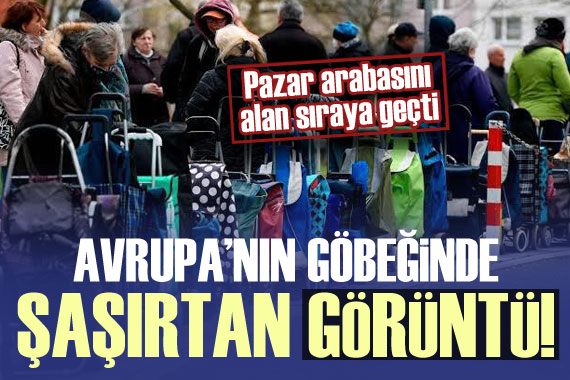 Avrupa devinde şaşırtan görüntü! Pazar arabasını alan sıraya geçti