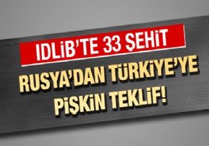 Rusya'dan İdlib açıklaması geldi!