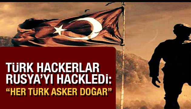 Türk hackerlardan Rusya ya mesaj