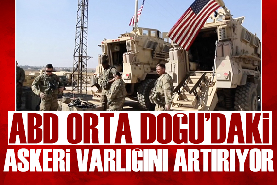 ABD den Orta Doğu da askeri yığınak!