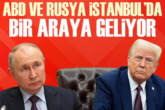 Rusya ve ABD İstanbul da görüşme gerçekleştirecek