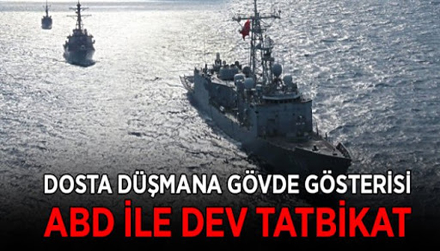 ABD ile Türkiye den ortak tatbikat