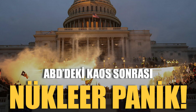 ABD deki kaos sonrası nükleer panik