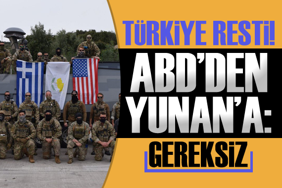 ABD den Yunanistan a Türkiye resti: Gereksiz!