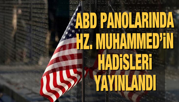 ABD sokaklarında korona virüse karşı Hz. Muhammed in hadisleri yayınlandı!