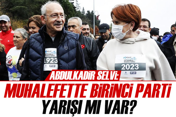Selvi: CHP ile İYİ Parti arasında yarış mı var?