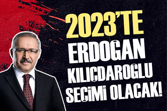 Abdulkadir Selvi: Erdoğan-Kılıçdaroğlu seçimi olacak