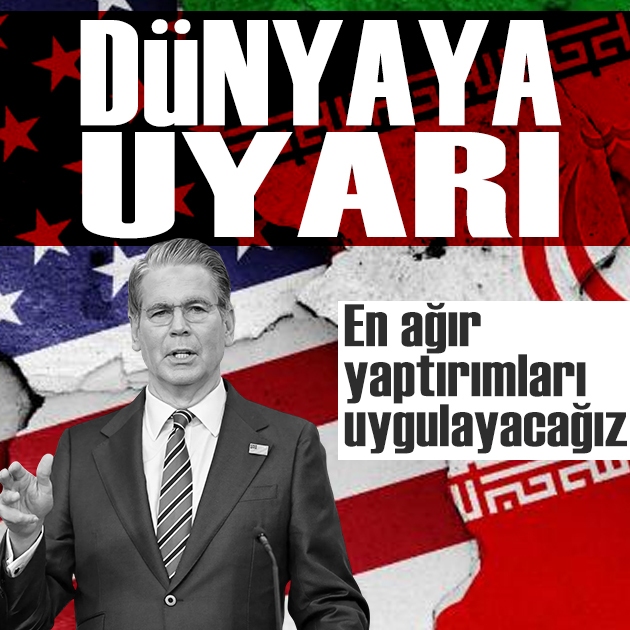 ABD'den İran uyarısı: 'Tarihin en ağır yaptırımları uygulanacak'
