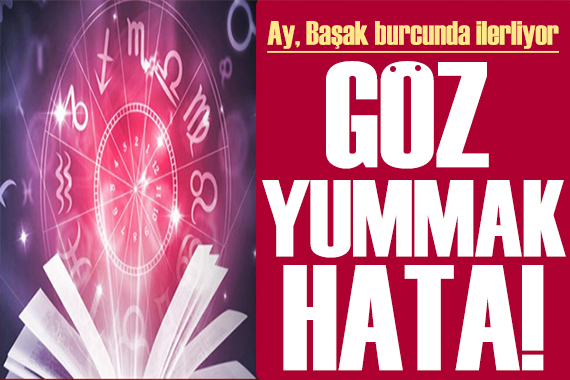 23 Eylül 2022 burç yorumları: Göz yummak hata!